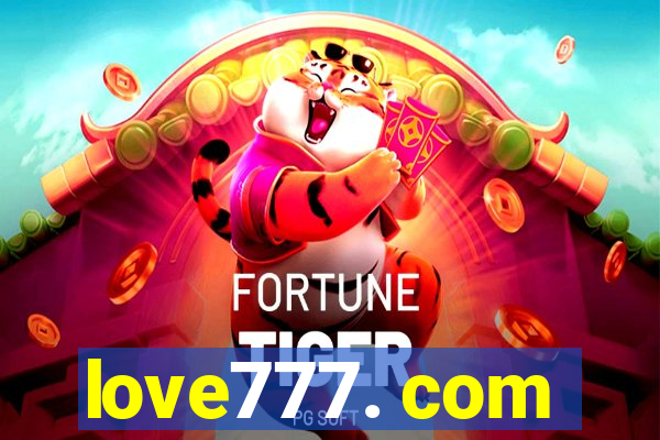 love777. com